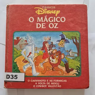 Livro, Coleção Cássico Disney, O Mágico De Oz, O Gafanhoto E As Formigas, A Volta De Mogli, O Cowboy Valentão, Disney