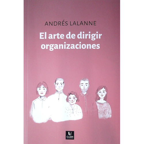 Arte De Dirigir Organizaciones El - Lalanne Andres