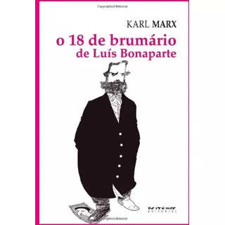 O 18 De Brumário De Luís Bonaparte, De Marx, Karl. Série Marx & Engels Editora Jinkings Editores Associados Ltda-epp, Capa Mole Em Português, 2011