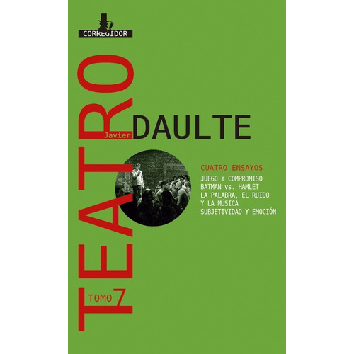 Teatro Tomo 7 - Javier Daulte