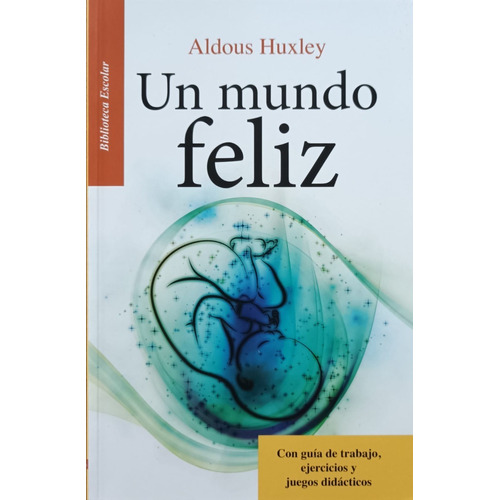 Un Mundo Feliz Aldous Huxley Libros Juveniles Mayoreo