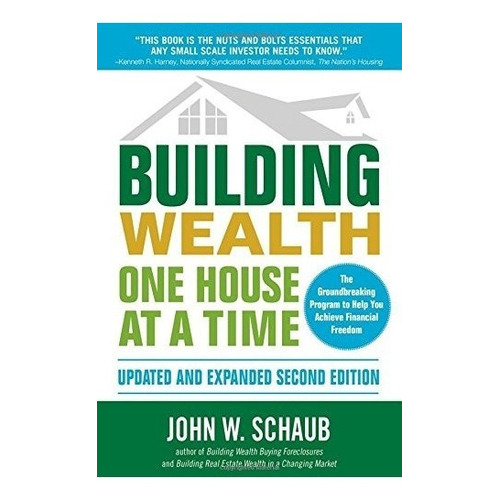 Building Wealth One House At A Time, Updated And Expanded, Second Edition, De John W. Schaub. Editorial Mcgraw-hill Education, Tapa Blanda En Inglés