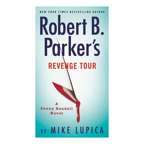 Robert B Parker's Revenge Tour, De Lupica, Mike. Editorial Penguin Pg En Inglés