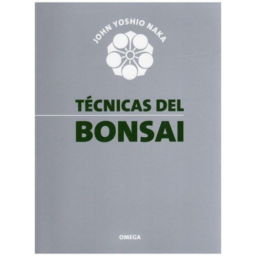 Tecnica Bonsai - Naka,k.