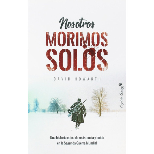 Nosotros Morimos Solos David Howarth 