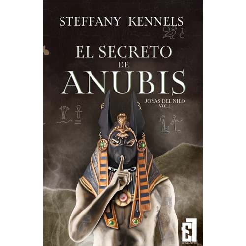 El Secreto De Anubis, De Kennels, Steffany. Editorial Lxl Entre Libros,editorial, Tapa Blanda En Español