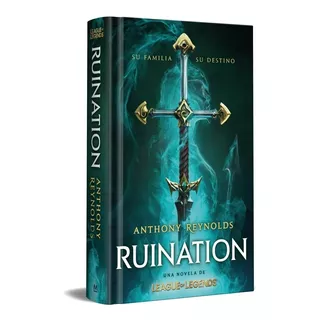 Libro Ruination: Una Novela De League Of Legends - Reynol...