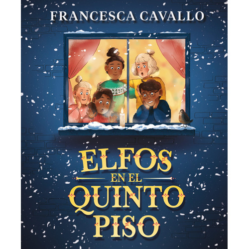 Elfos en el quinto piso, de Cavallo, Francesca. Serie Middle Grade Editorial B de Blok, tapa blanda en español, 2020