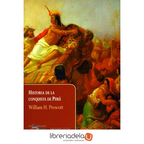 Libro Historia De La Conquista De Perú - Prescott, William 