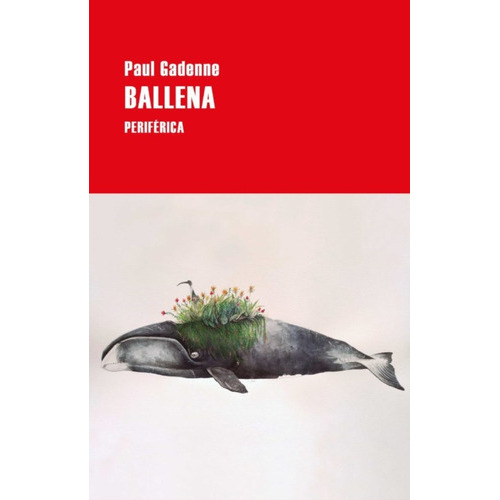 Ballena: Ballena, De Paul Gadenne. Editorial Catalonia, Tapa Blanda En Castellano