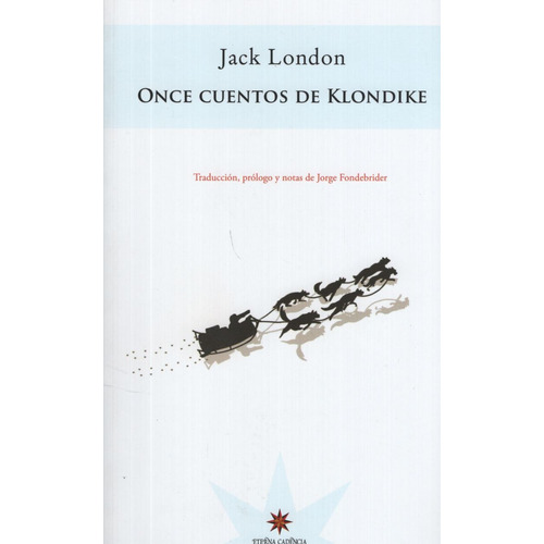 Once Cuentos De Klondike  - Jack London