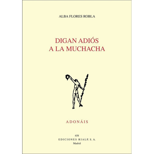 Digan Adiãâ³s A La Muchacha, De Flores, Alba. Editorial Ediciones Rialp, S.a., Tapa Blanda En Español
