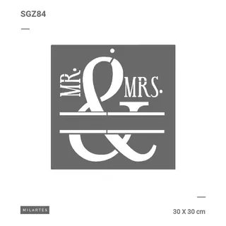 Mil Artes - Stencil Mr. & Mrs. - 30 X 30 - Sgz84
