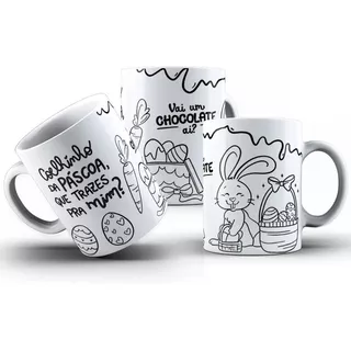 Caneca Coelhinho Da Páscoa O Que Trazes Pra Mim? - Oferta!