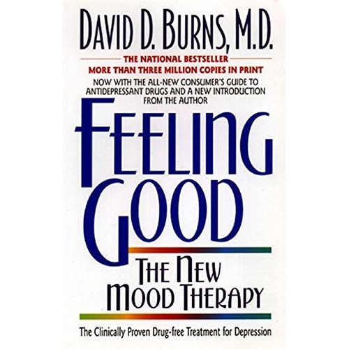 Feeling Good, De David D. Burns. Editorial Harpercollins Publishers Inc, Tapa Blanda En Inglés