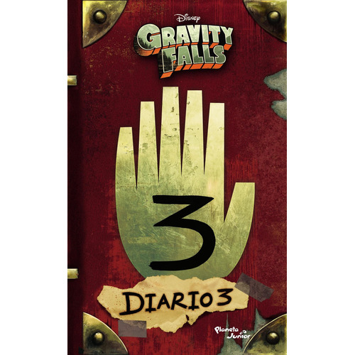 Gravity Falls: Diario 3, de Disney. Serie N/a Editorial Planeta, tapa blanda en español, 2017