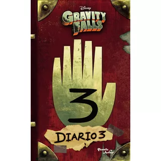 Gravity Falls: Diario 3, De Disney. Serie N/a Editorial Planeta, Tapa Blanda En Español, 2017