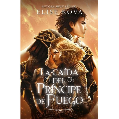 Libro La Caida Del Principe De Fuego - Kova, Elise