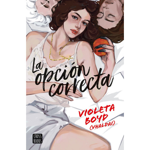 Libro La Opción Correcta - Violeta Boyd - Crossbooks Argentina