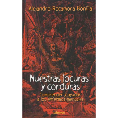 Nuestras Locuras Y Corduras, De Rocamora Bonilla, Alejandro. Editorial Salterrae, Tapa Pasta Blanda En Español