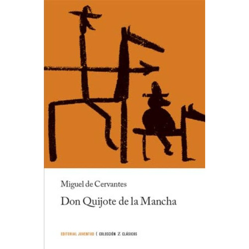 Don Quijote De La Mancha Editorial Juventud