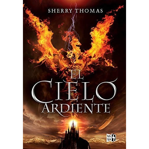 Libro El Cielo Ardiente - Thomas Sherry 100% Original 