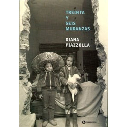 Treinta Y Seis Mudanzas, De Piazzolla D., Vol. 1. Editorial Corregidor, Tapa Blanda En Español