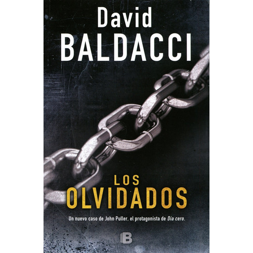 Los olvidados ( Serie John Puller 2 ), de Baldacci, David. Serie Serie John Puller Editorial Ediciones B, tapa blanda en español, 2017
