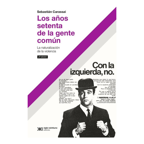 Los Años Setenta De La Gente Común ( Cuarta Edición ) - Cara