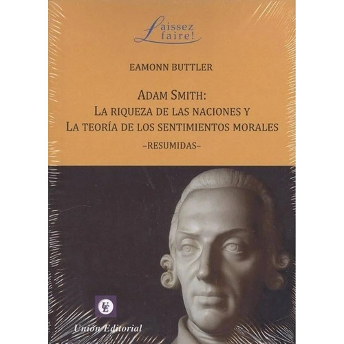 Adam Smith Teorias Resumidas - Eamonn Butler