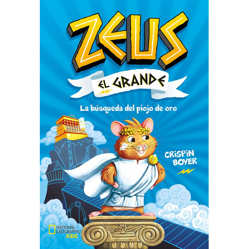 Zeus El Grande, De Boyer, Crispin. Editorial National Geographic, Tapa Dura En Español