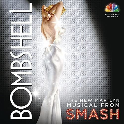 Cd: Bombshell: El Nuevo Musical De Marilyn De Smash
