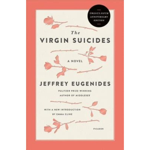 The Virgin Suicides (twenty-fifth Anniversary Edition) - ...