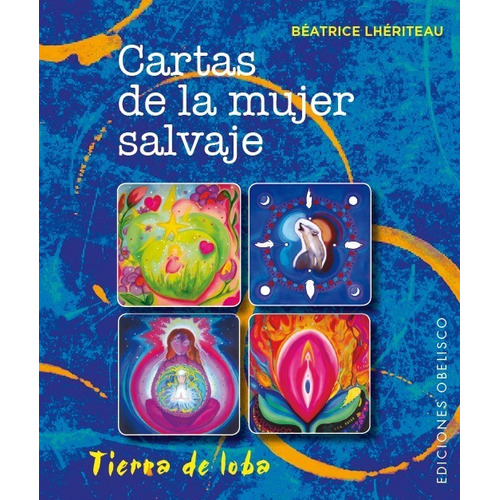 Cartas De La Mujer Salvaje ( Libro + Cartas ) - Lhériteau