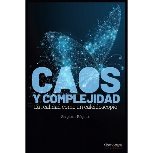 Caos Y Complejidad Sergio De Régules