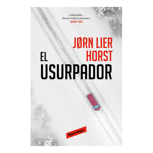 Usurpador, El, De Lier Horst Jorn. Editorial Reservoir Books, Tapa Blanda, Edición 1 En Español