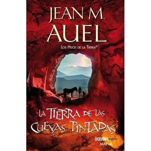 La Tierra De Las Cuevas Pintadas - Auel Jean M.