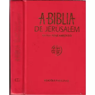 A Bíblia De Jerusalém - Novo Testamento