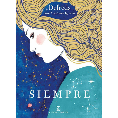 Siempre, De Defreds. Editorial Espasa, Tapa Dura En Español
