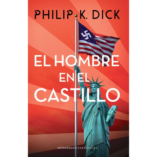 El Hombre En El Castillo. Philip K. Dick