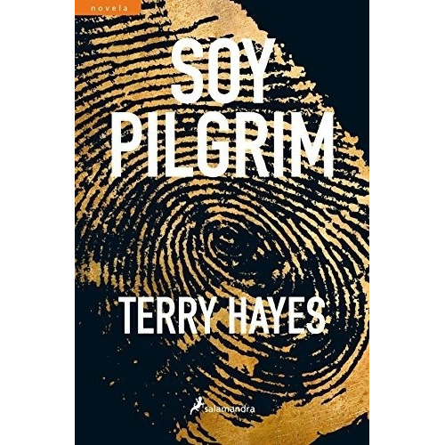 Soy Pilgrim, De Terry  Hayes. Editorial Salamandra En Español