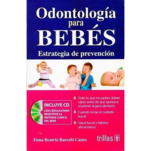 Libro Odontología Para Bebes. Odontología, Trillas