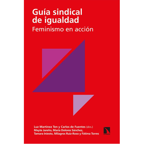 GuÃÂa sindical de igualdad, de Martínez Ten, Luz. Editorial Los Libros de la Catarata, tapa blanda en español