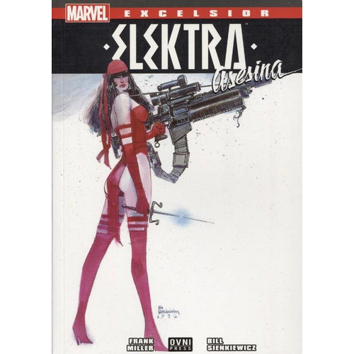 Elektra Asesina - Marvel Excelsior 06, De Frank Miller / Bill Sienkiewicz. Serie Elektra Asesina Editorial Ovni Press, Tapa Blanda En Español, 2017