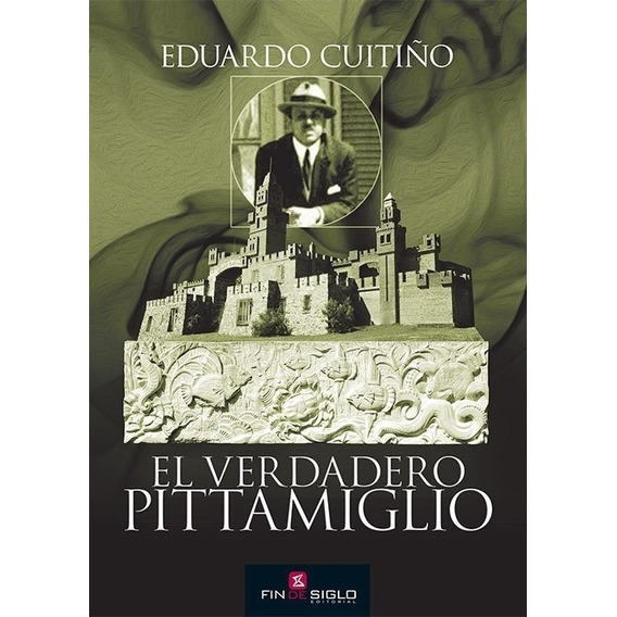 Cuitiño, Edurado - Verdadero Pittamiglio, El