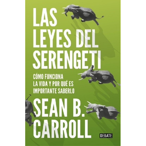 Libro Las Leyes De Serengeti - Sean Carroll