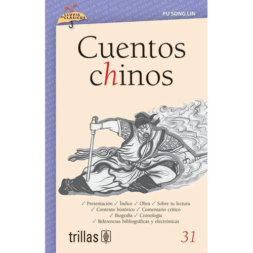 Cuentos Chinos Volumen 31 Serie Lluvia De Clásicos, De Song Lin, Pu Pinto, Margarita (adaptacion) Darjo, Aline (ilustraciones)., Vol. 1. Editorial Trillas, Tapa Blanda En Español, 2008