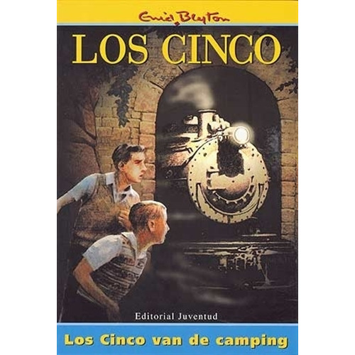 Los Cinco Van De Camping, De Blyton Enid. Editorial Juventud Editorial, Tapa Blanda En Español, 1900