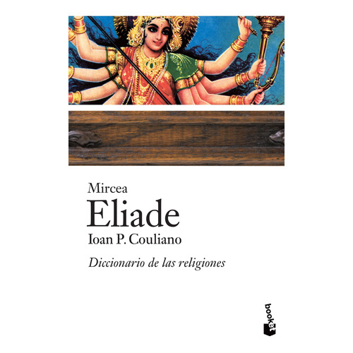 Diccionario De Las Religiones - Ioan Couliano / M Eliade