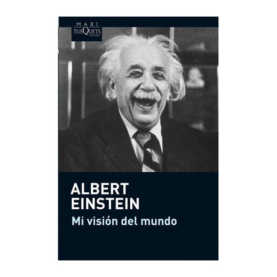 Mi Visión Del Mundo, De Albert Einstein. Editorial Grupo Planeta, Tapa Blanda, Edición 2022 En Español